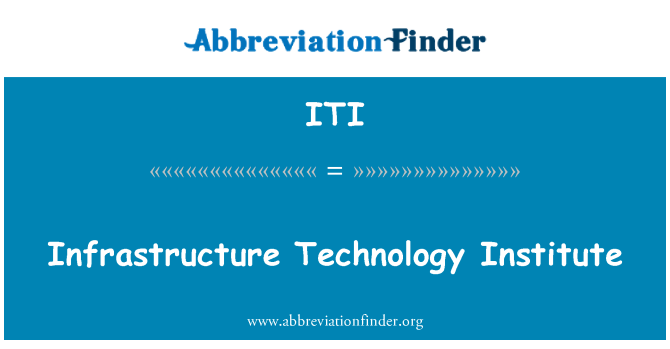 ITI: สถาบันเทคโนโลยีโครงสร้างพื้นฐาน
