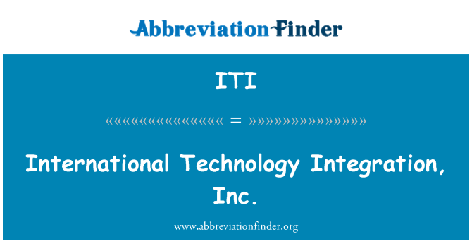 ITI: Tarptautinio technologijų integraciją, Inc