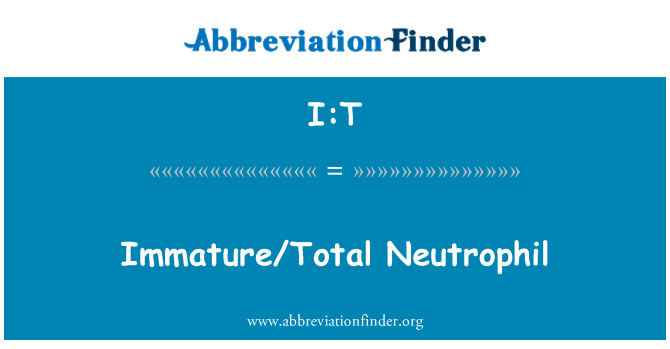 I:T: Ole/Total Neutrophil