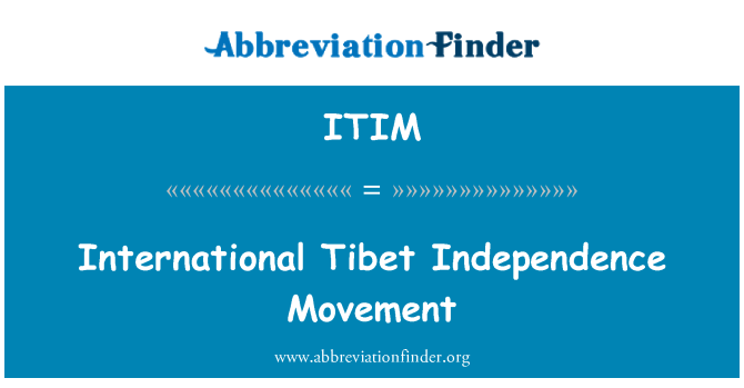 ITIM: Mouvement d'indépendance de Tibet international