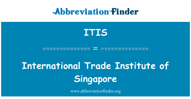 ITIS: Međunarodna trgovina Institut Singapur
