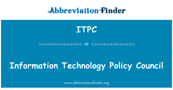 ITPC: Information Technology Policy Council