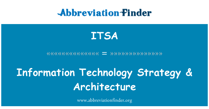 ITSA: معلومات ٹیکنالوجی حکمت عملی & فن تعمیر