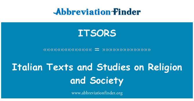 ITSORS: Italian Texts and Studies on Religion and Society