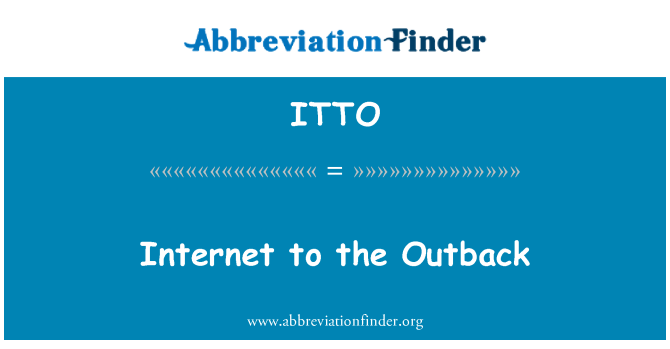 ITTO: Outback के लिए इंटरनेट