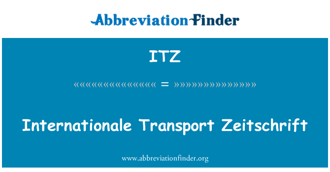 ITZ: Zeitschrift de Transport internationale