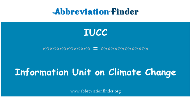 IUCC: Information Unit on Climate Change