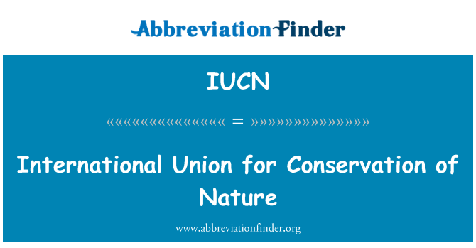 IUCN: 자연의 보전을 위한 국제 연합