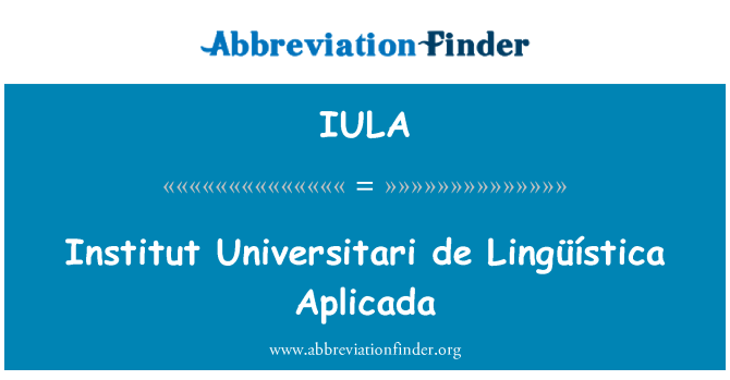 IULA: Institut Universitari de Lingüística Aplicada