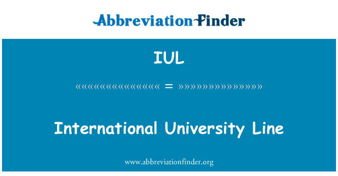 IUL: International University Line