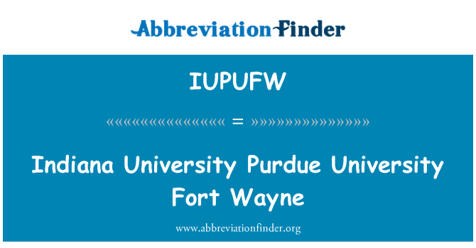 IUPUFW: Indiana University Purdue universiteto Fort Wayne