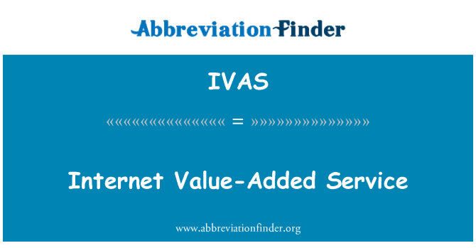 IVAS: Interneto pridėtinės vertės paslaugas