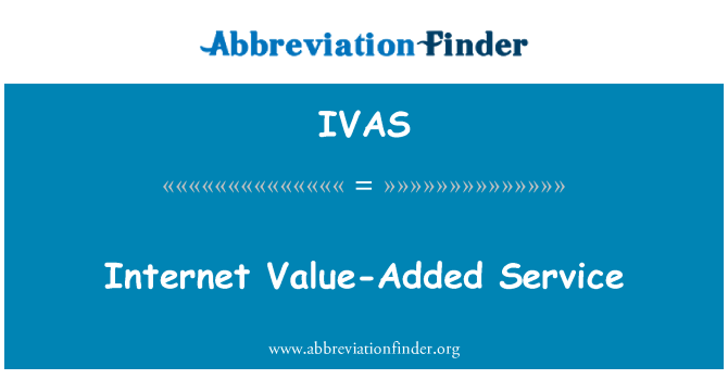 IVAS: Interneto pridėtinės vertės paslaugas