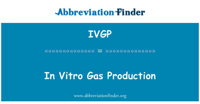 IVGP: En la producción de Gas de Vitro