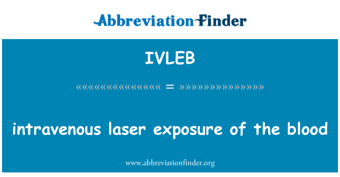 IVLEB: intravenös laser exponering för blod