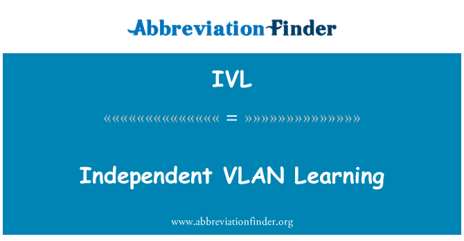 IVL: Pembelajaran bebas VLAN