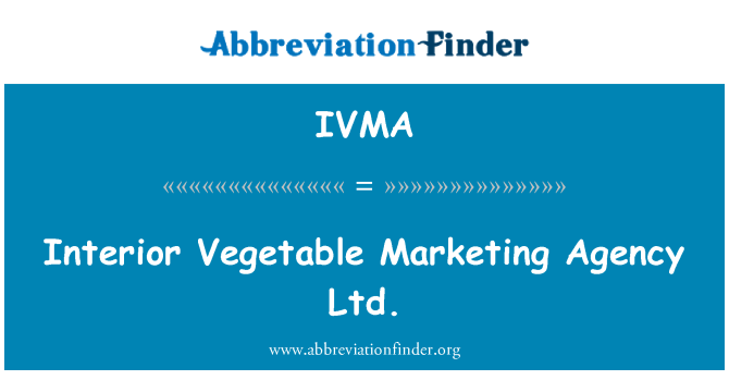 IVMA: İç sebze pazarlama ajansı Ltd