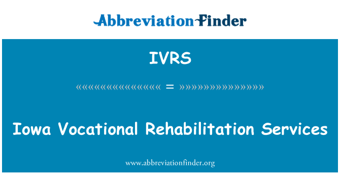 IVRS: Iowa poklicno rehabilitacijo storitve