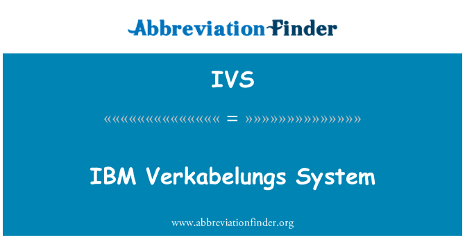IVS: IBM ap Verkabelungs sistèm