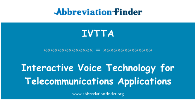 IVTTA: Interactive Voix teknoloji pou aplikasyon nou dwe telekominikasyon