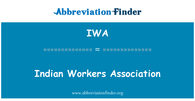 IWA: Associazione di lavoratori indiani