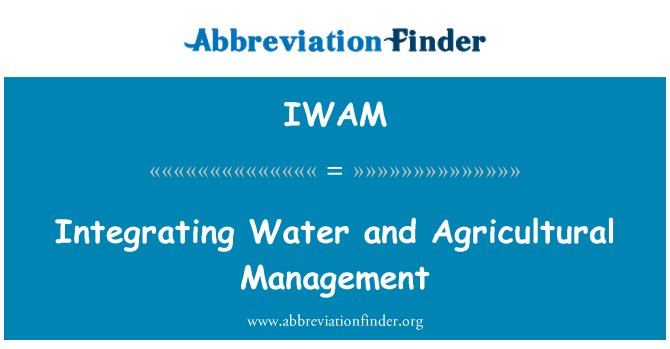 IWAM: Tích hợp nước và quản lý nông nghiệp
