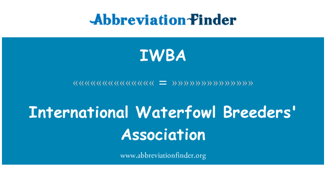 IWBA: Stowarzyszenie hodowców ptactwa wodnego międzynarodowych