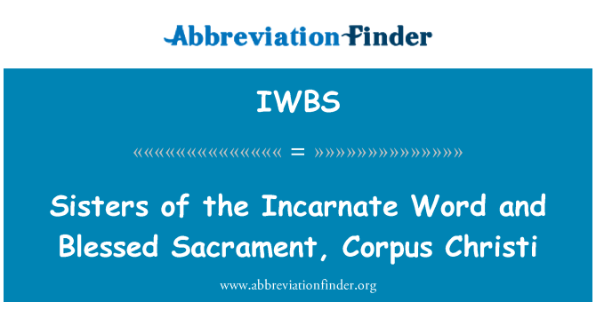 IWBS: น้องสาวของ Incarnate Word จำเริญ คอร์พัสคริสติ