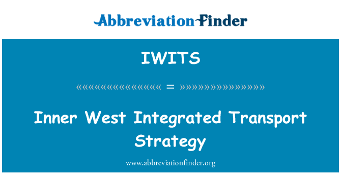 IWITS: Inner West Integrated Transport Strategy