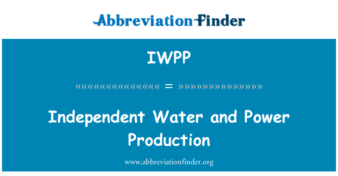 IWPP: Независимые воды и производства электроэнергии