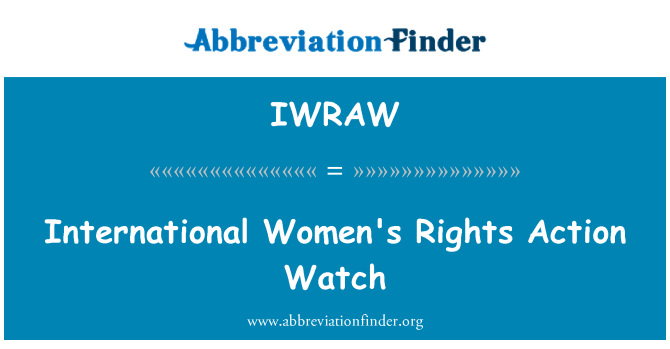 IWRAW: ดูการดำเนินการสิทธิสตรีระหว่างประเทศ