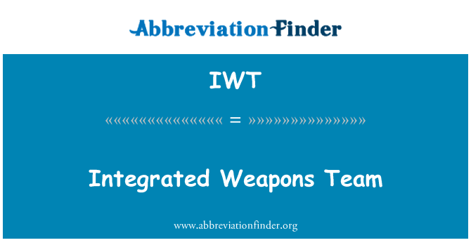 IWT: انٹیگریٹڈ ہتھیاروں کی ٹیم