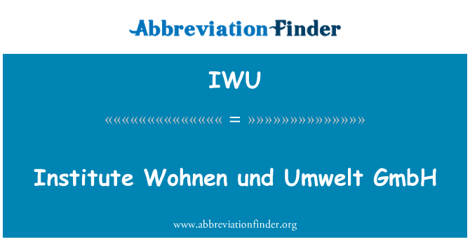 IWU: Inštitut und Wohnen Umwelt GmbH