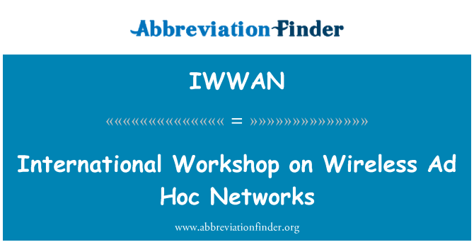 IWWAN: 無線アドホック ネットワークに関する国際ワーク ショップ