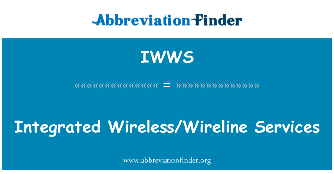 IWWS: Għas-servizzi integrati bla fili/Wireline