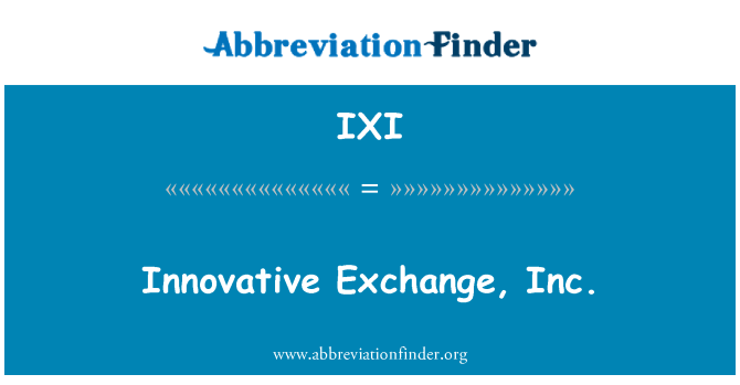 IXI: Інноваційні Exchange, Inc.