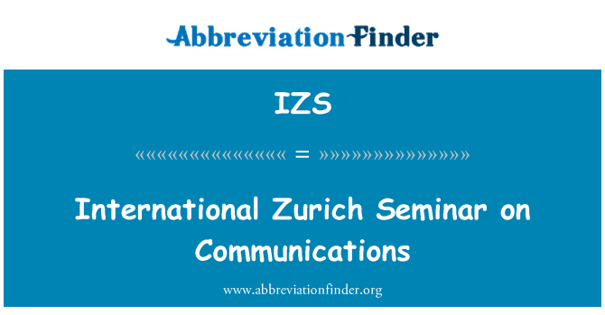 IZS: Mednarodni Zurich seminarja o komunikaciji