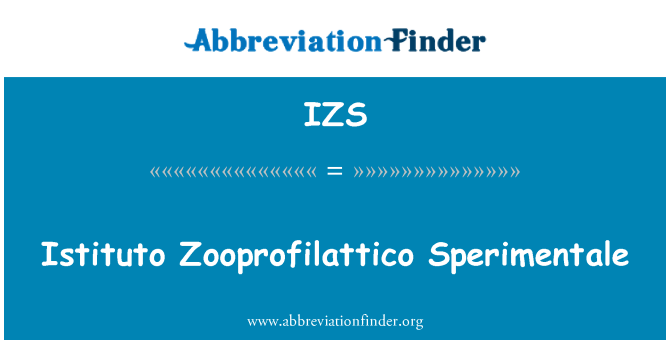 IZS: Istituto Zooprofilattico Sperimentale