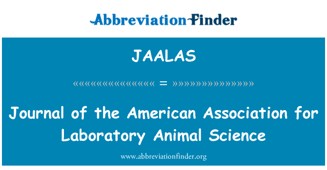 JAALAS: Journal of American Association for laboratoorsete loomade teaduse