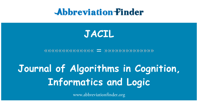 JACIL: Jornal dos algoritmos em cognição, informática e lógica