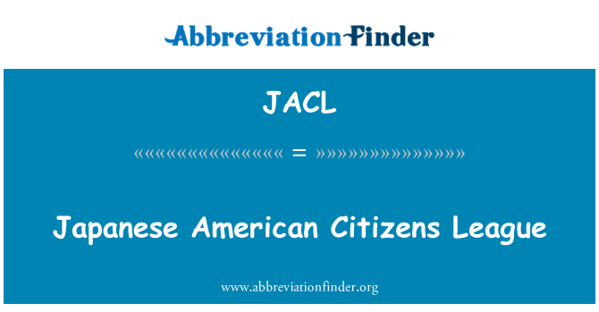 JACL: Japonsko-amerických občanů liga
