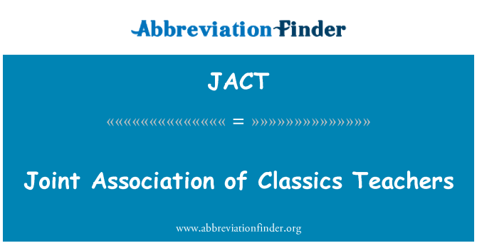 JACT: Joint Association of Classics Teachers