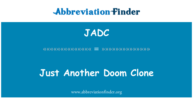 JADC: Só mais um Clone do Doom