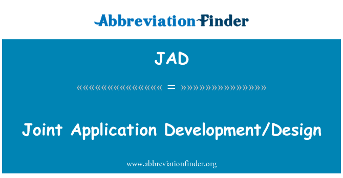 JAD: संयुक्त अनुप्रयोग विकास/डिजाइन