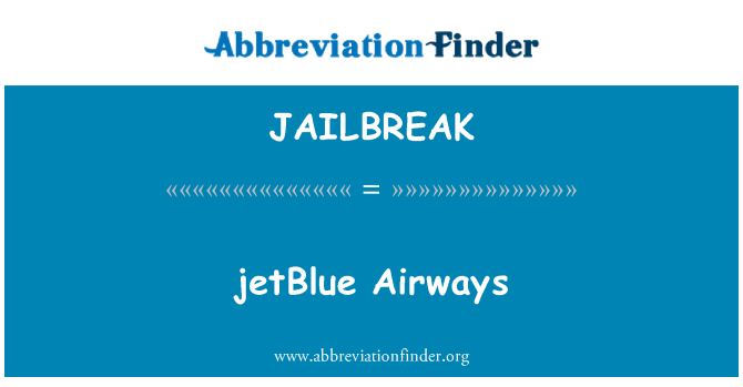 JAILBREAK: jetBlue, chemen pou respire