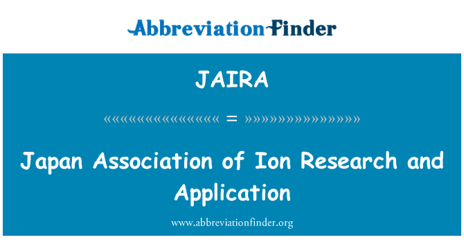 JAIRA: Associazione giapponese di ricerca dello ione e applicazione