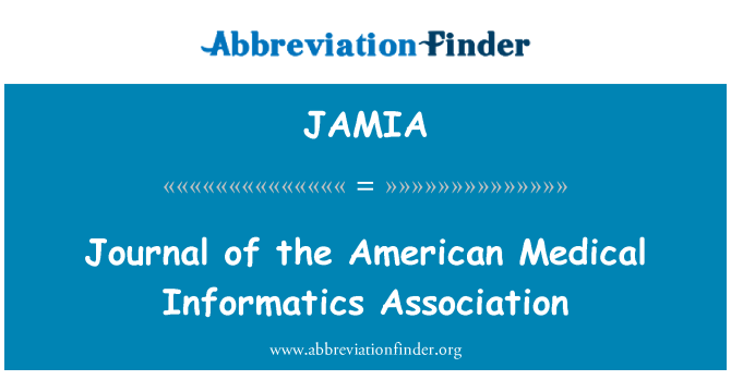 JAMIA: Journal of Association amerykańskie informatyki medycznej
