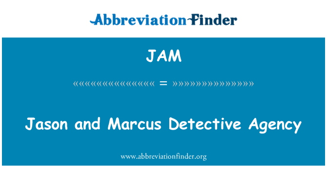 JAM: Jason και Marcus ντετέκτιβ οργανισμός