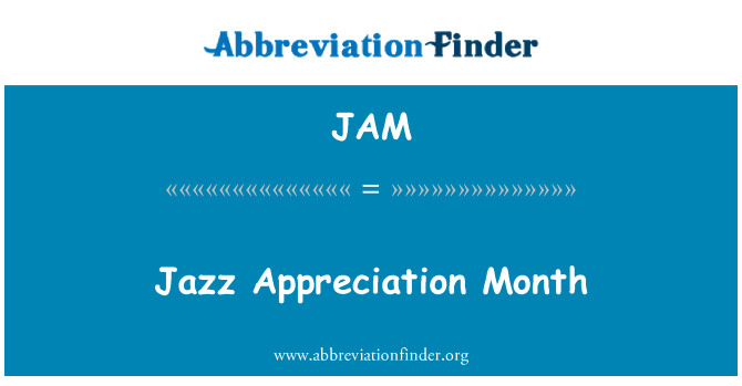 JAM: Jazz Appreciation Month