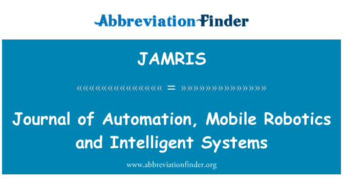 JAMRIS: היומן של אוטומציה, רובוטיקה ניידים, מערכות נבונות